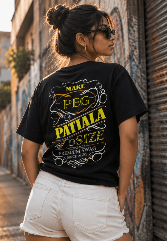 Make Peg Patiala Size premium swag T-shirt artwork inspired by Punjabi drinking culture and bold vintage typography, custom T-shirt design by Drop Drip for brands
